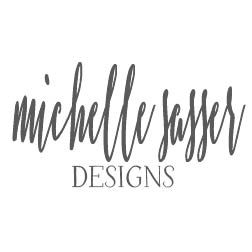 Michelle Sasser Designs